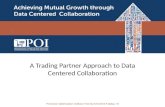 A Trading Partner Approach to Data Centered Collaboration
