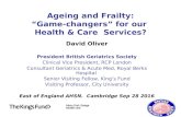 Ageing and frailty game changers
