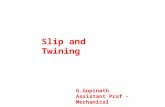 Slip and twiniing