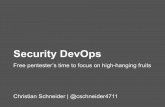 Security DevOps - Free pentesters' time to focus on high-hanging fruits // HackPra 2015