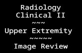 Radiology Clinical II Upper Extremity Image Review