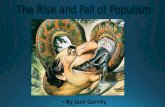 The Rise and Fall of Populism