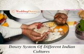 Dowry System Of Different Indian Cultures