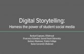 Digital Storytelling: Harness the power of student social media