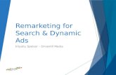 Remarketing for search and dynamic ads