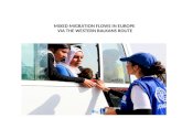 MIXED MIGRATION FLOWS IN EUROPE VIA THE WESTERN BALKANS ROUTE