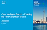 Cisco Intelligent Branch - Enabling the Next Generation Branch