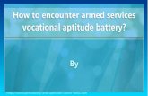 How to encounter armed services vocational aptitude battery