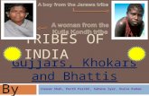 Gujjars, khokars and bhattis - By Jnanam Shah