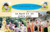 The Songkran Festivel /ppt.