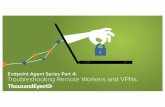 Troubleshooting Remote Workers and VPNs