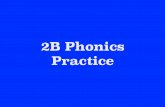2B Phonics Practice Set #1