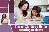 Tips on starting a home tutoring business