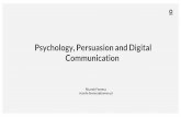 Psychology, persuasion and digital communication