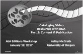 Cataloging Video Resources with RDA Workshop: Pt. 2