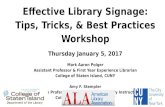 Effective Library Signage: Tips, Tricks, and Best Practices