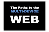 Paths to the Multi-device Web