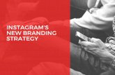 Instagram's New Branding Strategy
