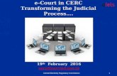 e-Court in CERC Transforming the Judicial Process….