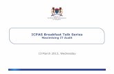 ICPAS Breakfast Talk Series - Maximising IT Audit 13 Mar 2013