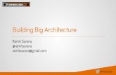 Building Big Architectures by Ramit Surana