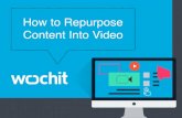 How to Repurpose Content Into Video