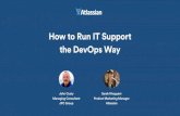 Run IT Support the DevOps Way