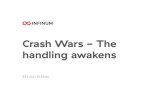 Crash wars - The handling awakens