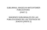 Subliminal images in watchtower publications (part 2) english spanish