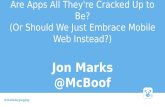 App vs Web: Jon Marks Customer Day Presentation 2015