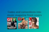 Codes and conventions into music magazine front covers