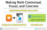 Making Math Contextual, Visual and Concrete with Technology