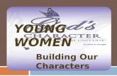 Young women charcter building pt 1