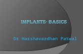 Basics Of Implantology - Dr Harshavardhan Patwal