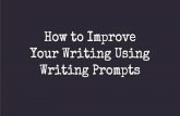 Improve Your Writing Using Writing Prompts