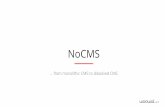 NoCMS - from monolithic CMS to dissolved CMS