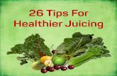 26 Juicing Tips
