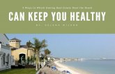 3 Ways in Which Having Real Estate Near the Beach Can Keep You Healthy