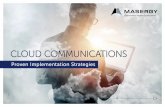 Cloud Communications: Proven Implementation Strategies