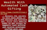 Create True Wealth With Automated Cash Gifting