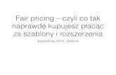Fair Pricing - what you really pay for when buying Joomla Extensions (Joomla Day Poland 2015)