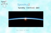 Spooky Central  Q&A