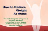 How to reduce weight fast