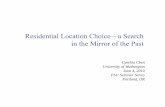 Residential Choice Locations - A Search in the Mirror of the Past