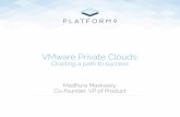 VMware Private Clouds: Charting a path to success