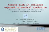 Cancer risk in children exposed to medical radiation Gebrewold_ MPH Capstone 2016