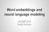 (Kpi summer school 2015) word embeddings and neural language modeling