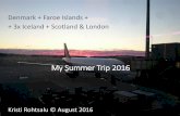 My summer trip 2016
