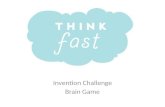 ESL Invention Challenge: Think Fast