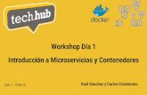 Workshop 1 - Introducción a los Microservicios y Contenedores (@TechHub - Google Campus Madrid)